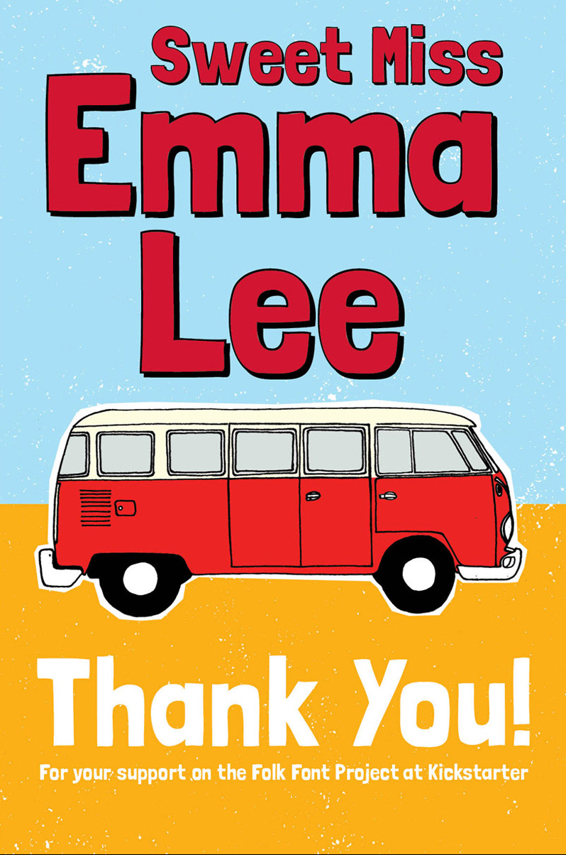 A poster with a drawing of a historic Volkswagen van, and a headline saying 'Sweet Miss Emma Lee' set in Londrina Shadow.