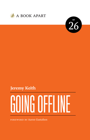 Book cover of 'Going Offline' by Jeremy Keith